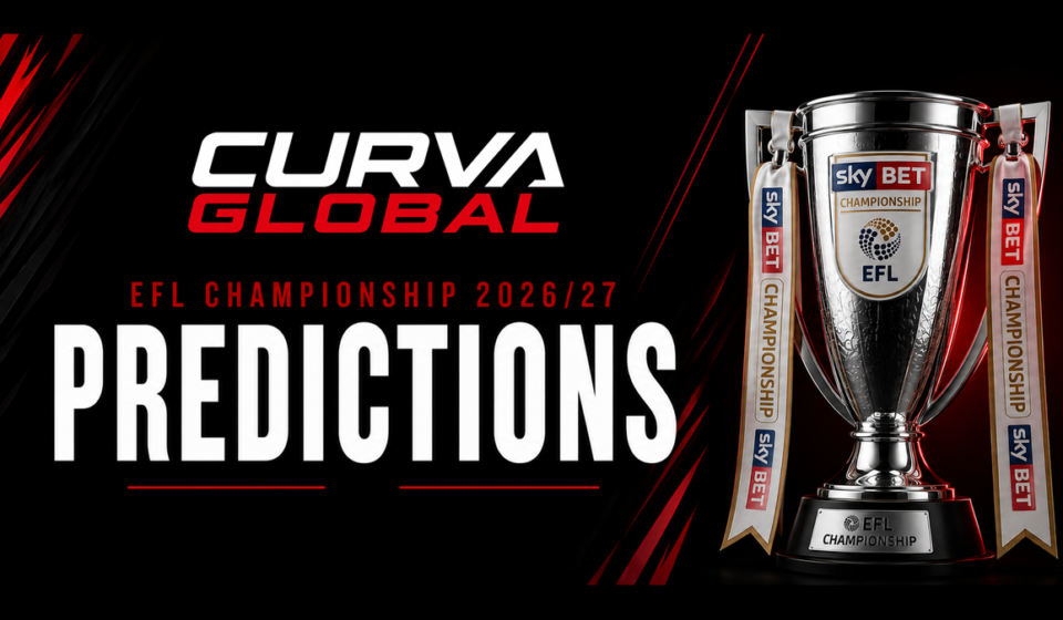 EFL Championship 2026/27 predictions graphic with trophy - West Ham favourites for promotion alongside Birmingham City and Wrexham on CurvaGlobal