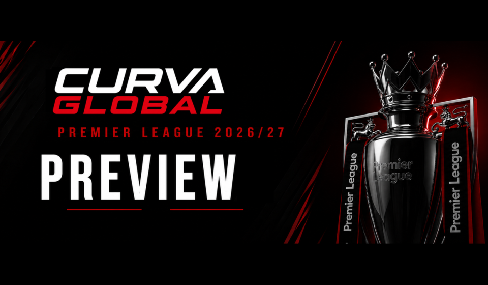 Premier League 2026/27 season preview graphic with trophy - 5 storylines to watch this season on CurvaGlobal